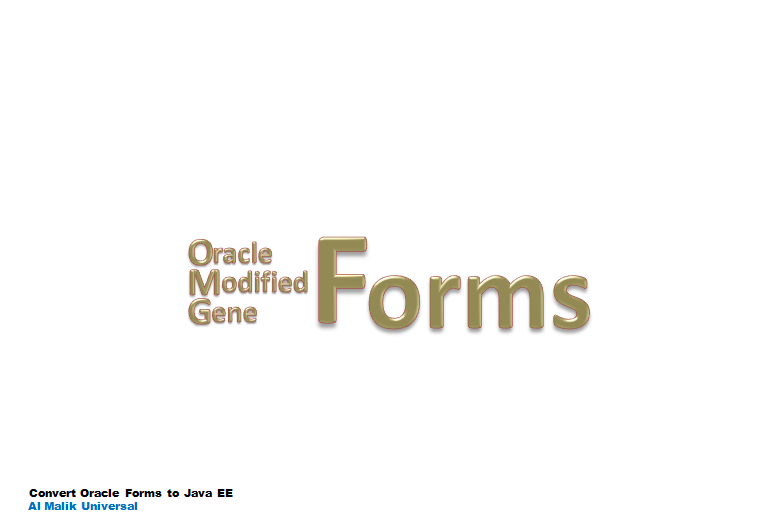 Convert Oracle Forms to j2ee